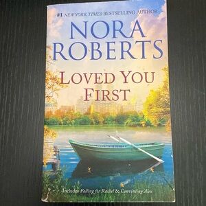 Nora Robert’s - Loved You First